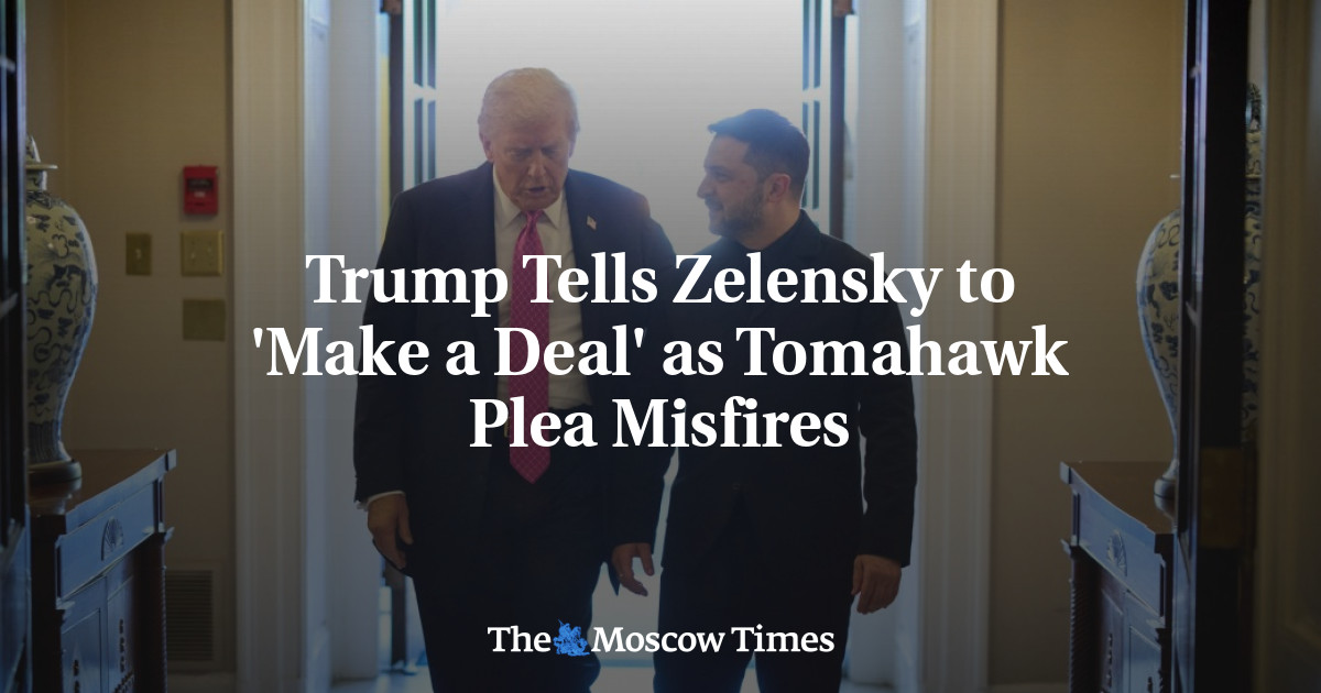 Trump Tells Zelensky to ‘Make a Deal’ as Tomahawk Plea Misfires